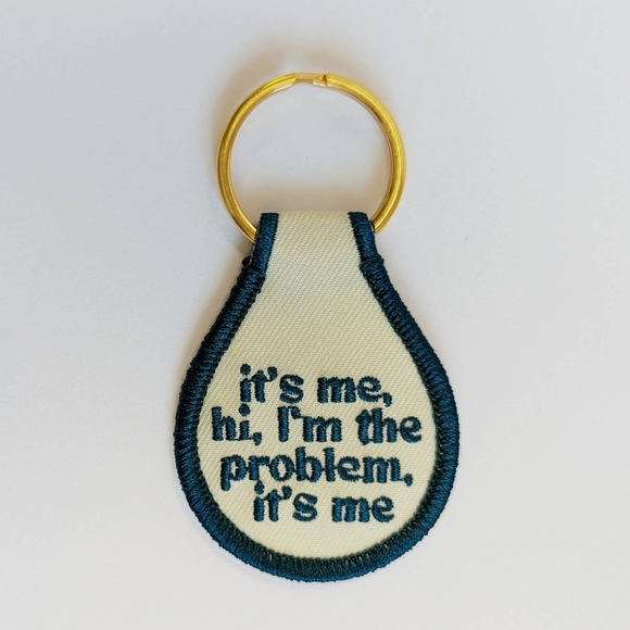 It's Me, Hi, I'm the Problem Embroidered Key Tag - Picture 1 of 1